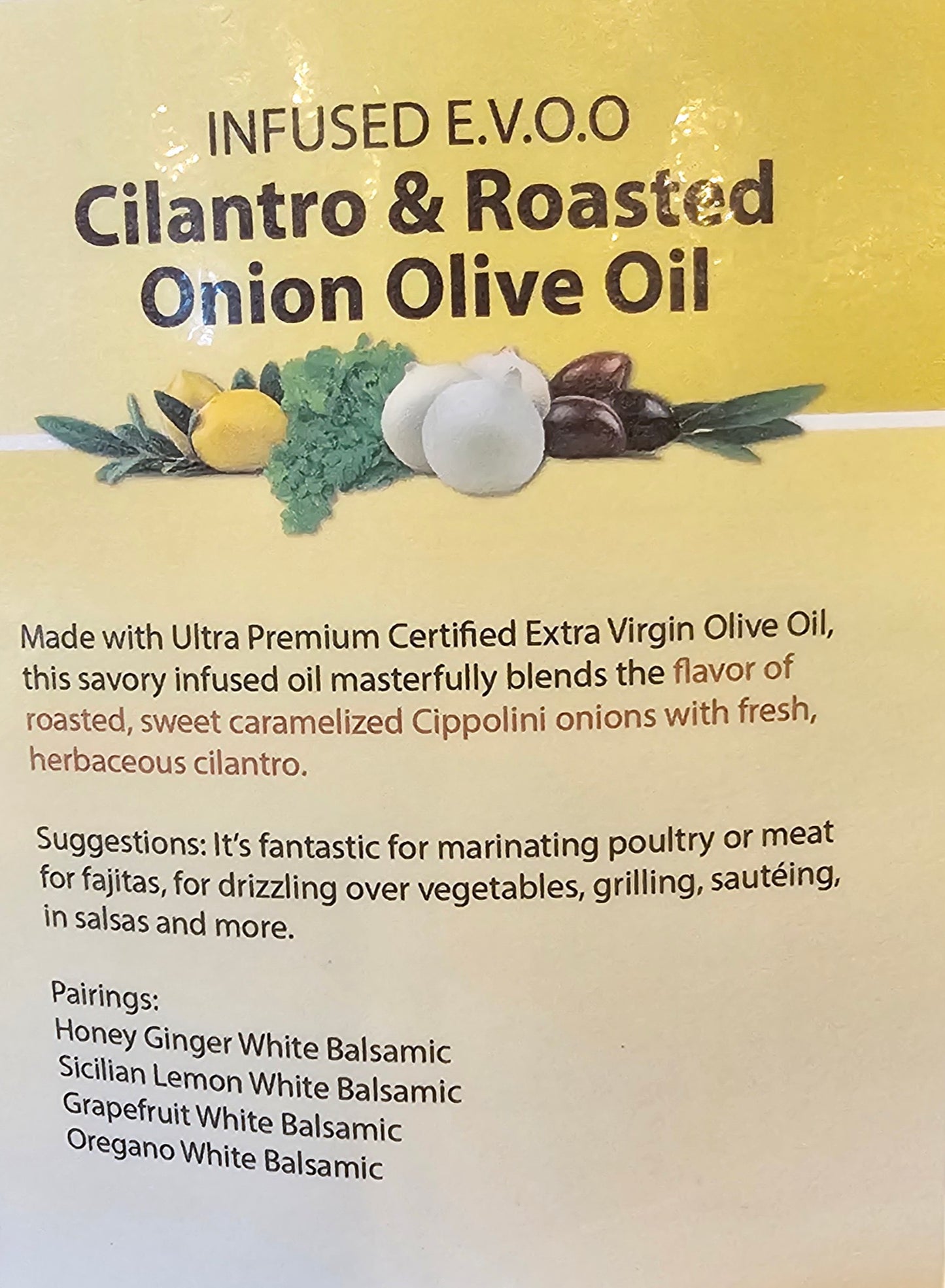 Cilantro & Roasted Onion Extra Virgin Olive Oil